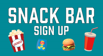 Sign up for Snack Bar duty!